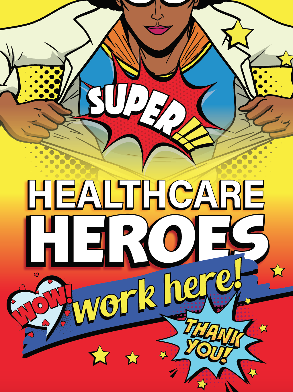 Superhero Healthcare Heroes work here. Female comic style hero and graphics